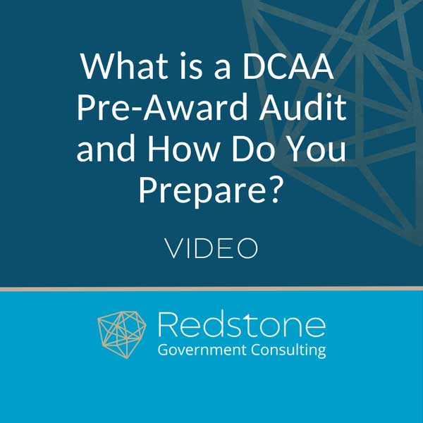 What is a DCAA Pre-Award Audit and How Do You Prepare?