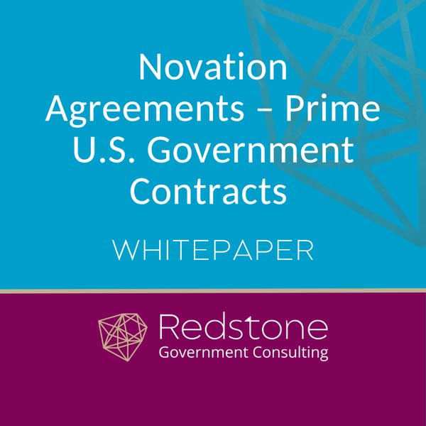 Whitepaper Novation Agreements – Prime U.S. Government Contracts - Redstone GCI