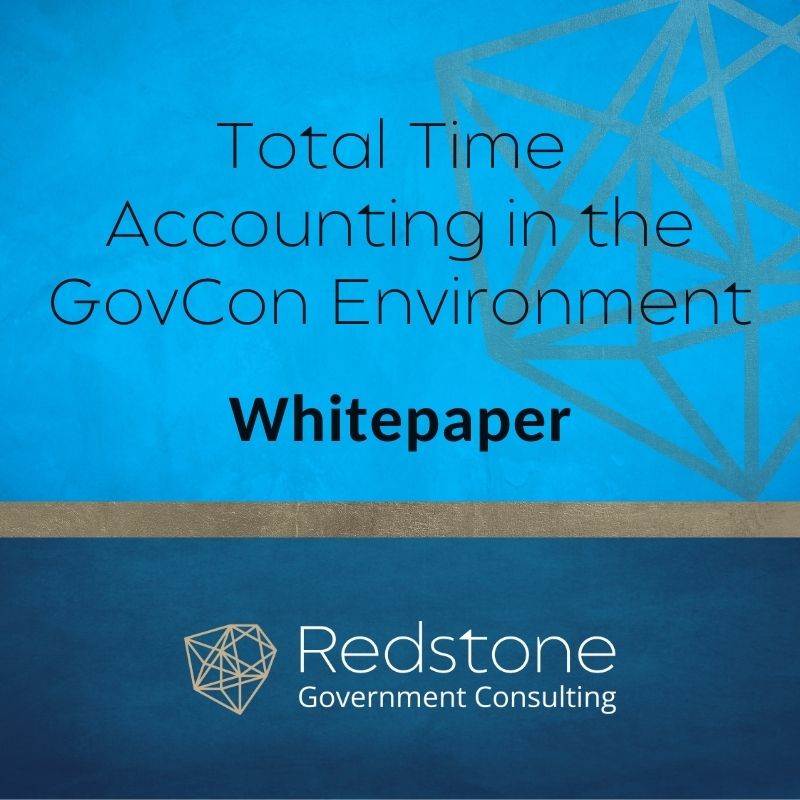Whitepaper Total Time Accounting in the Govcon Environment - Redstone GCI