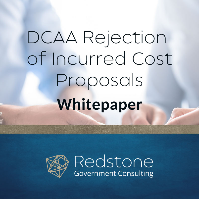 RGCI - Whitepaper DCAA Rejection of Incurred Cost Proposals