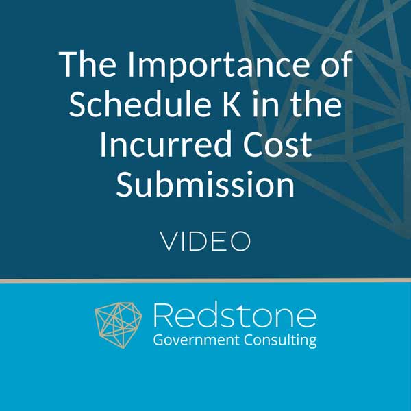 RGCI - The Importance of Schedule K in the Incurred Cost Submission
