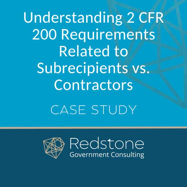 RGCI Understanding 2 CFR 200 Requirements Subrecipients vs Contractors