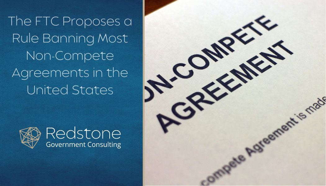 RGCI The FTC Proposes a Rule Banning Most Non Compete Agreements in the United States