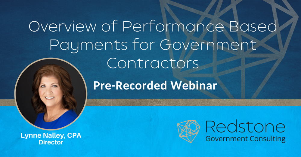 RGCI Overview of Performance Based Payments for Government Contractors Training Webinar