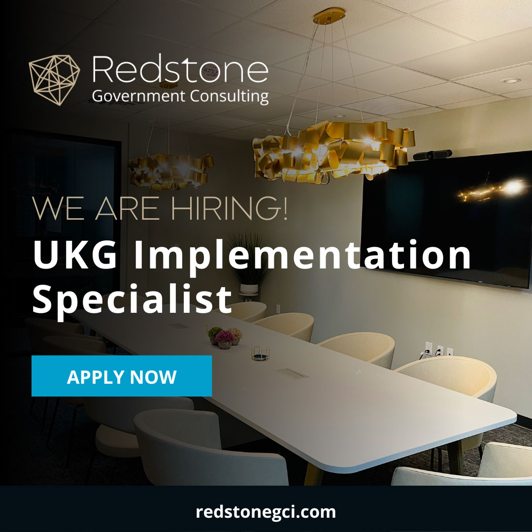 UKG Implementation Specialist | Redstone Government Consulting Services