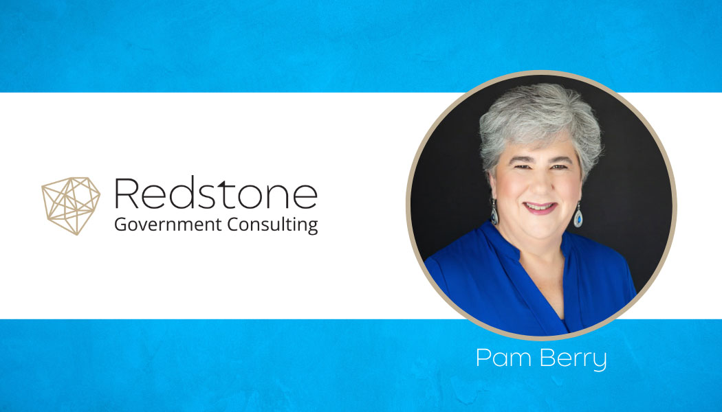 Pam Berry – Redstone Government Consulting Pam Berry - Redstone Government Consulting