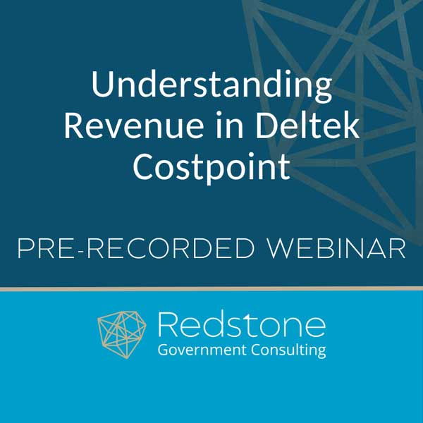 Understanding Revenue in Deltek Costpoint Training Webinar