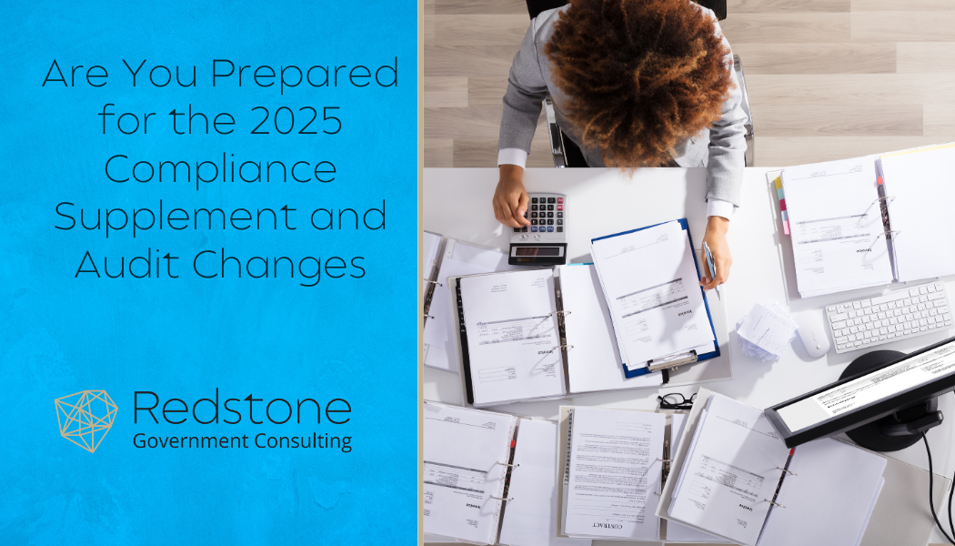 RGCI - Are You Prepared for the 2025 Compliance Supplement and Audit Changes