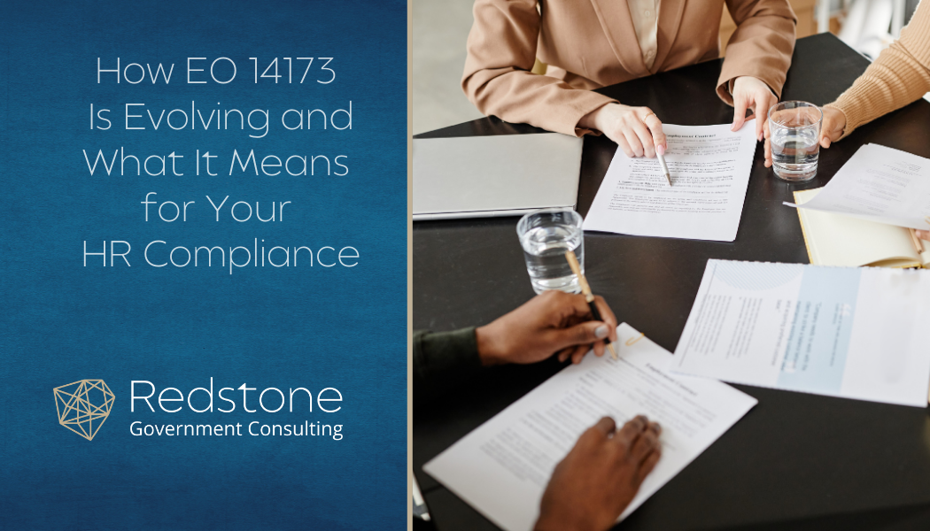 RGCI - How EO 14173 Is Evolving and What It Means for Your HR Compliance