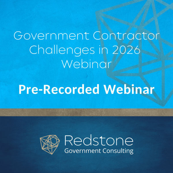 Government Contractor Challenges in 2026 Webinar