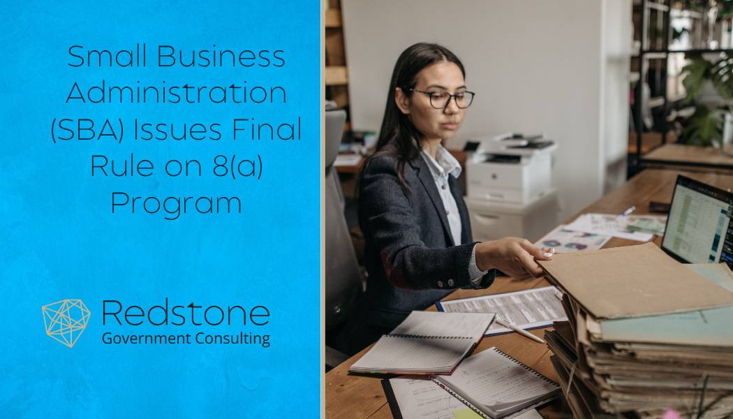 RGCI - Small Business Administration (SBA) Issues Final Rule on 8(a) Program